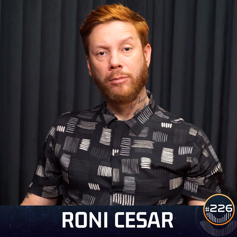 #226 - Roni Cesar