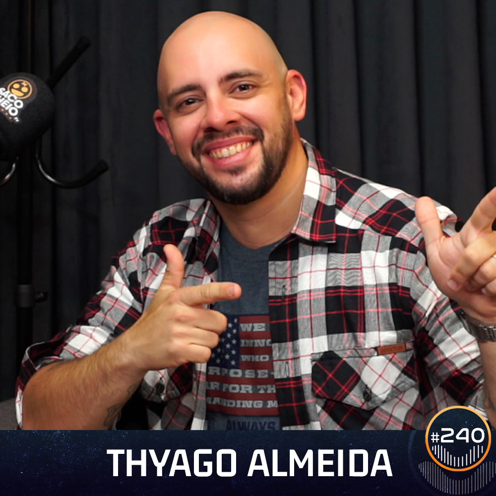 #240 - Thyago Almeida