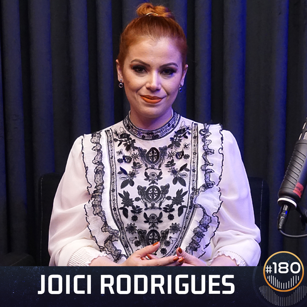 #180 - Joici Rodrigues