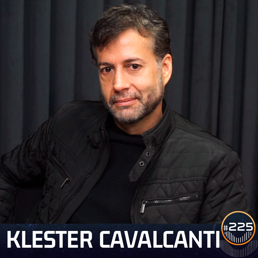 #225 - Klester Cavalcanti