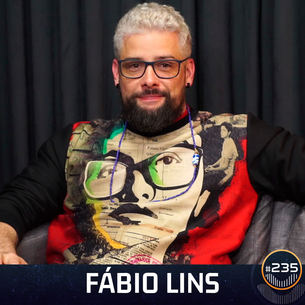 #235 - Fábio Lins